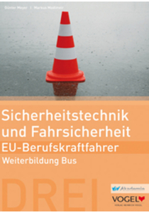 Sicherheitstechnik und Fahrsicherheit Arbeits- und Lehrbuch