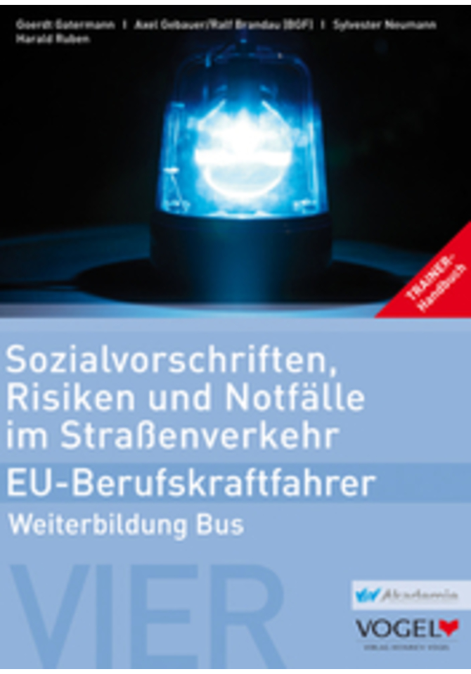 Sozialvorschriften, Risiken und Notfälle im Straßenverkehr Trainer-Handbuch
