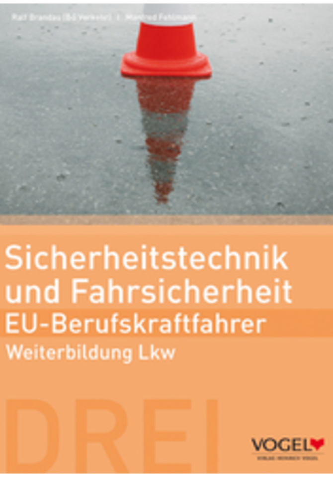Sicherheitstechnik und Fahrsicherheit Arbeits- und Lehrbuch