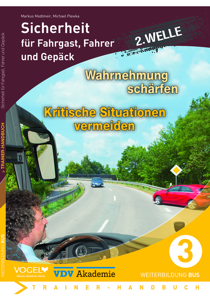 Trainer-Handbuch Bus Sicheres Fahren, Modul 3