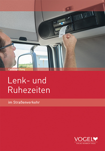 Lenk- und Ruhezeiten im Stra&szlig;enverkehr (E-Book)
